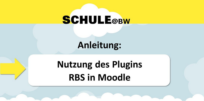 Nutzung des Plugins RBS in MoodleBW