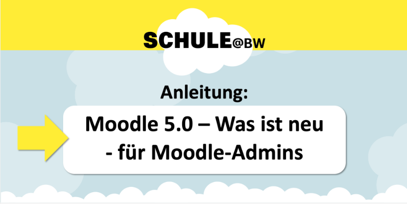 Moodle 5.0 - Was ist neu für Moodle-Admins in MoodleBW