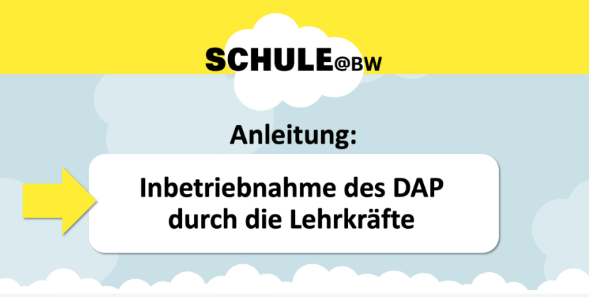 DAP Inbetriebnahme durch Lehrkräfte