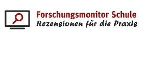 Logo Forschungsmonitor Schule - Rezensionen für die Praxis Logo Forschungsmonitor Schule - Rezensionen für die Praxis