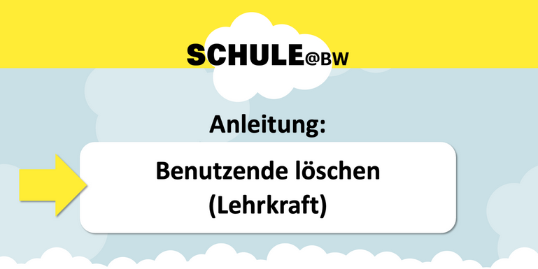 Benutzende löschen (Lehrkraft)