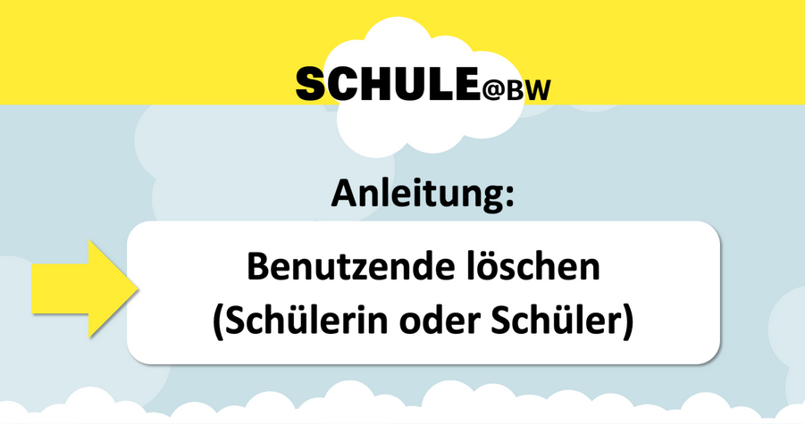 Benutzende löschen (Schülerin oder Schüler)